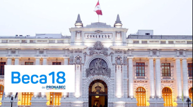 Proponen disminuir plazas de Beca 18 para universidades privadas 